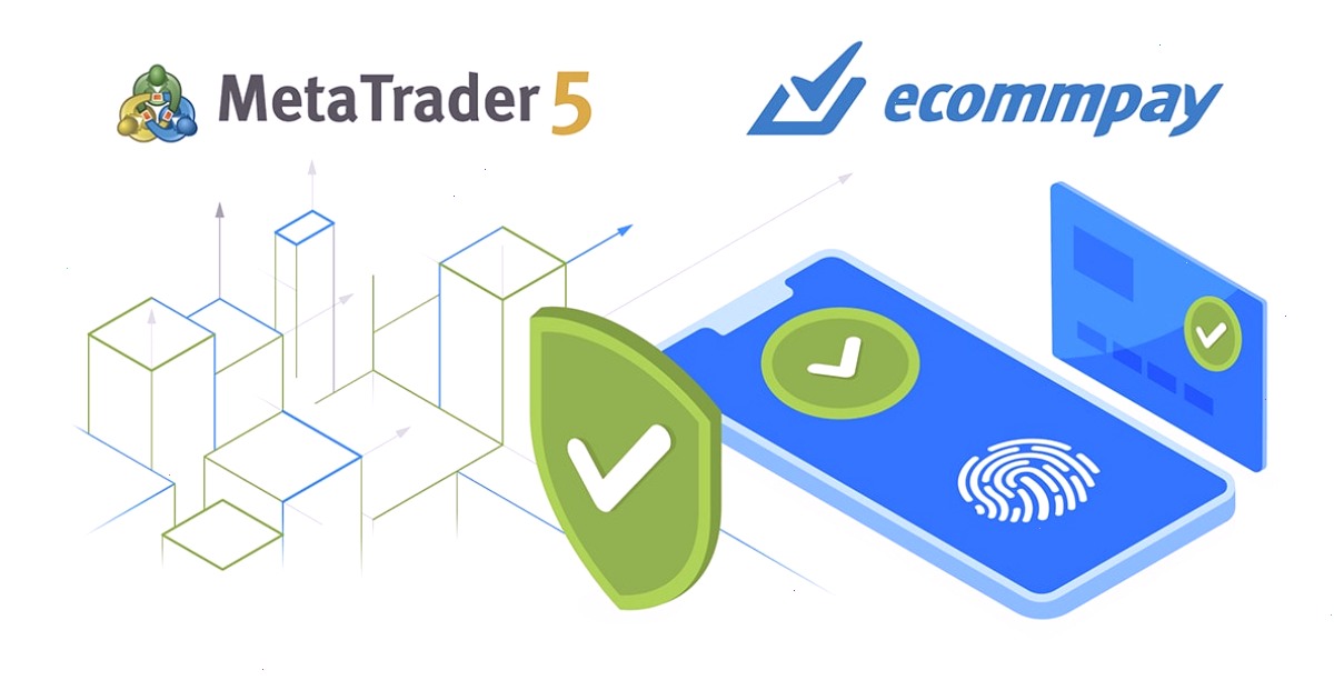 ECOMMPAY开始在MetaTrader 5中提供内置支付功能